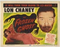 3z088 FROZEN GHOST TC R1954 Lon Chaney Jr, Evelyn Ankers, the screen's newest Inner Sanctum Mystery