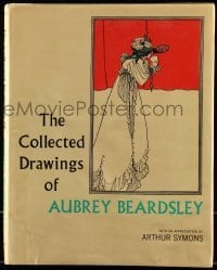 4h458 COLLECTED DRAWINGS OF AUBREY BEARDSLEY hardcover book 1967 an illustrated biography!