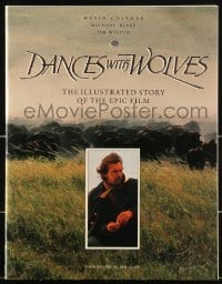 4h522 DANCES WITH WOLVES softcover book 1990 the illustrated story of the epic Kevin Kostner film!