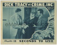 4p252 DICK TRACY VS. CRIME INC. chapter 11 LC 1941 Ralph Byrd, Republic serial, Seconds to Live!