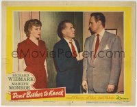 4p261 DON'T BOTHER TO KNOCK LC #2 1952 Elisha Cook Jr. between Marilyn Monroe & Richard Widmark!