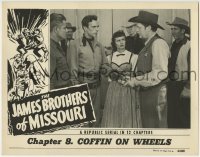 4p467 JAMES BROTHERS OF MISSOURI chapter 8 LC 1949 Keith Richards as Jesse, Coffin on Wheels!