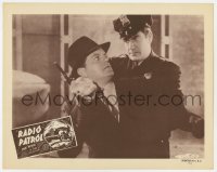 4p701 RADIO PATROL LC R1940s close up of Grant Withers struggling with a police officer!