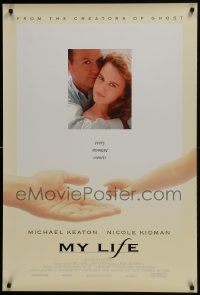 4z627 MY LIFE DS 1sh 1993 every moment counts for terminally ill Michael Keaton & Nicole Kidman!