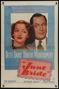 5k437 JUNE BRIDE 1sh 1948 Bette Davis & Robert Montgomery in the happiest hit of their lives!