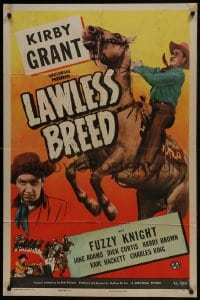 5k466 LAWLESS BREED 1sh 1946 western cowboy Kirby Grant full-length on horse, Fuzzy Knight!