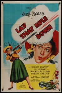 5k467 LAY THAT RIFLE DOWN 1sh 1955 great wacky artwork of screwball Judy Canova firing big gun!