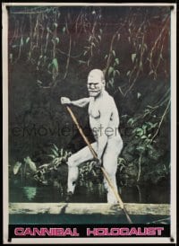 5y824 CANNIBAL HOLOCAUST Italian 1sh 1982 different image of naked native with spear!