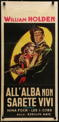 5y876 DARK PAST Italian locandina R1960s William Holden caught in the spotlight with Nina Foch!