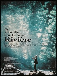 6p394 RIVER RUNS THROUGH IT French 23x31 1993 Robert Redford, Brad Pitt, great fly fishing image!