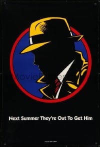 6r249 DICK TRACY teaser DS 1sh 1990 next Summer they are out to get detective Warren Beatty!