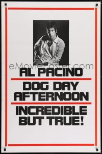 6r259 DOG DAY AFTERNOON teaser 1sh 1975 Al Pacino, Sidney Lumet bank robbery crime classic!