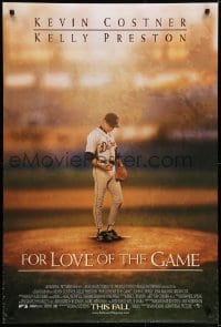 6r317 FOR LOVE OF THE GAME advance DS 1sh 1999 Sam Raimi, images of baseball pitcher Kevin Costner!