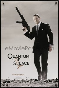 6r716 QUANTUM OF SOLACE teaser DS 1sh 2008 Daniel Craig as Bond w/silenced H&K UMP submachine gun!