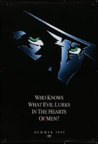 6r789 SHADOW teaser DS 1sh 1994 Alec Baldwin knows what evil lurks in the hearts of men!