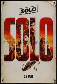 6r825 SOLO int'l French language teaser DS 1sh 2018 A Star Wars Story, Ehrenreich, art of top cast!