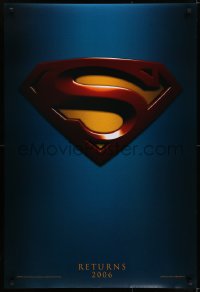 6r888 SUPERMAN RETURNS teaser DS 1sh 2006 Bryan Singer, Routh, Bosworth, Spacey, cool logo!