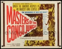 6z786 MASTERS OF THE CONGO JUNGLE 1/2sh 1960 a terrifying record of the beginnings of man & beast!