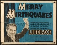 6z788 MERRY MIRTHQUAKES 1/2sh 1953 great portrait of Liberace smiling by his piano!