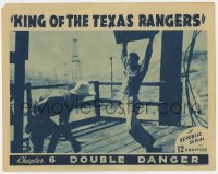 7c634 KING OF THE TEXAS RANGERS chapter 6 LC 1941 Sammy Buagh fighting for his life, Double Danger!