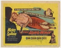 7c136 LONG WAIT TC 1954 Mickey Spillane goes all the way in this story, Anthony Quinn, Peggie Castle