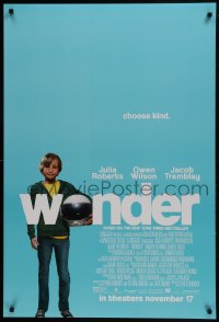 7g981 WONDER advance DS 1sh 2017 Julia Roberts, Owen Wilson, are you ready to meet Auggie Pullman?