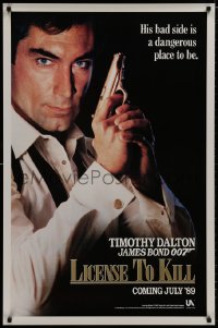 8a508 LICENCE TO KILL teaser 1sh 1989 Dalton as Bond, his bad side is dangerous, 'License'!