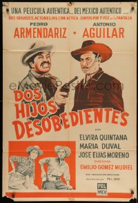 8b491 DOS HIJOS DESOBEDIENTES Argentinean 1960 great art of Pedro Armendariz & Antonio Aguilar!