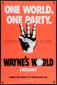 8k984 WAYNE'S WORLD teaser DS 1sh 1991 Mike Myers, Dana Carvey, one world, one party, excellent!