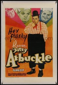 8m340 HEY FELLERS! ROSCOE FATTY ARBUCKLE linen 1sh 1932 art of the funniest fat man of the screen!