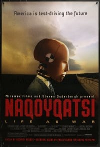 8w628 NAQOYQATSI: LIFE AS WAR 1sh 2002 Steven Soderbergh, America is test-driving the future