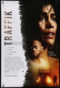 8w910 TRAFFIK advance DS 1sh 2018 great image of Paula Patton & Omar Epps, refuse to be a victim!