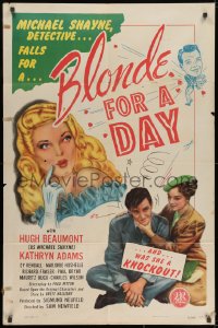 8z101 BLONDE FOR A DAY 1sh 1946 Huge Beaumont as detective Michael Shayne falls for Kathryn Adams!