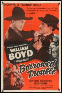 8z117 BORROWED TROUBLE 1sh 1948 close up of William Boyd as Hopalong Cassidy fighting!