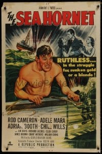 8z765 SEA HORNET 1sh 1951 art of barechested Rod Cameron emerging from the ocean!