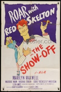 8z788 SHOW-OFF 1sh 1946 art of Red Skelton with cigar & Marilyn Maxwell by Al Hirschfeld, rare!