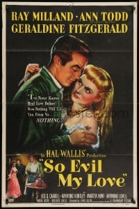 8z800 SO EVIL MY LOVE style A 1sh 1948 great art of Ray Milland & back-stabbing Ann Todd!