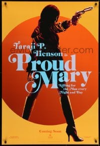 9g838 PROUD MARY teaser DS 1sh 2018 Henson in title role is killing for the man every night & day!