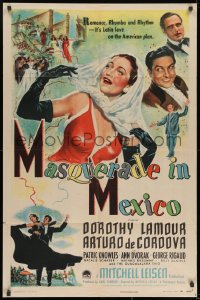 9p559 MASQUERADE IN MEXICO style A 1sh 1946 close-up of romantic Dorothy Lamour & Arturo de Cordova!