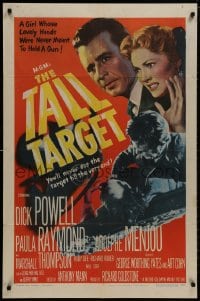 9p847 TALL TARGET 1sh 1951 Anthony Mann film noir, art of Dick Powell & Paula Raymond!