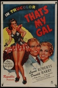 9p873 THAT'S MY GAL 1sh 1947 art of Lynne Roberts, Don Barry & sexy full-length showgirl!