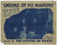 9y422 DRUMS OF FU MANCHU chapter 9 LC 1940 Republic serial, Sax Rohmer, The Crystal of Death!