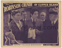 9y788 ROBINSON CRUSOE OF CLIPPER ISLAND chapter 14 LC 1936 c/u of Ray Mala w/clue, Thunder Mountain!