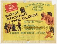 9y167 ROCK AROUND THE CLOCK TC 1956 Bill Haley & His Comets, the first great rock 'n' roll feature!