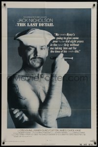 1b509 LAST DETAIL style A 1sh 1973 Hal Ashby, c/u of foul-mouthed Navy sailor Jack Nicholson w/cigar