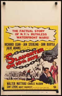 2f401 SLAUGHTER ON 10th AVE WC 1957 Richard Egan, Jan Sterling, crime on New York City's waterfront!