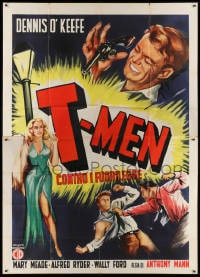 2x352 T-MEN Italian 2p R1950s Anthony Mann film noir, different art of O'Keefe & sexy blonde!