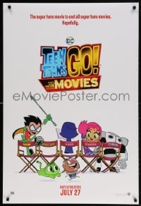 4z927 TEEN TITANS GO! TO THE MOVIES teaser DS 1sh 2018 hero movie to end all super hero movies!