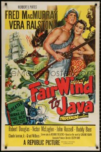 9w356 FAIR WIND TO JAVA 1sh 1953 Kane, art of Fred MacMurray & sexy Vera Ralston in South Seas!