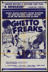 9w409 GHETTO FREAKS 1sh 1972 every white society chick wanted to join his soul family, a shocker!